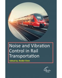 Noise and Vibration Control  in Rail Transportation